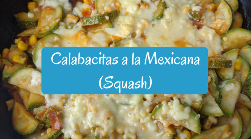 Calabacitas a la Mexicana