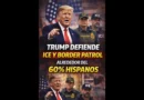 Trump señala que el 60% de los agentes de la Border Patrol y gran parte del ICE son hispanos. The Border Reports