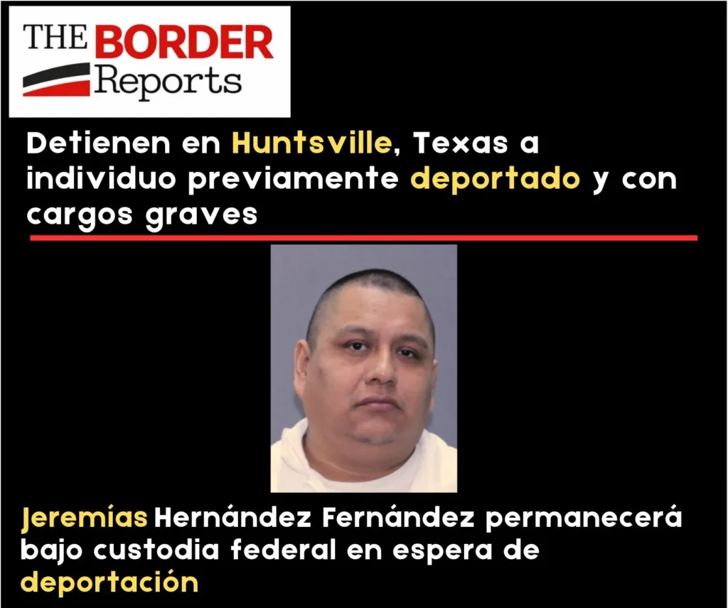 Arresto de deportado en Huntsville Texas. Th Border Reports