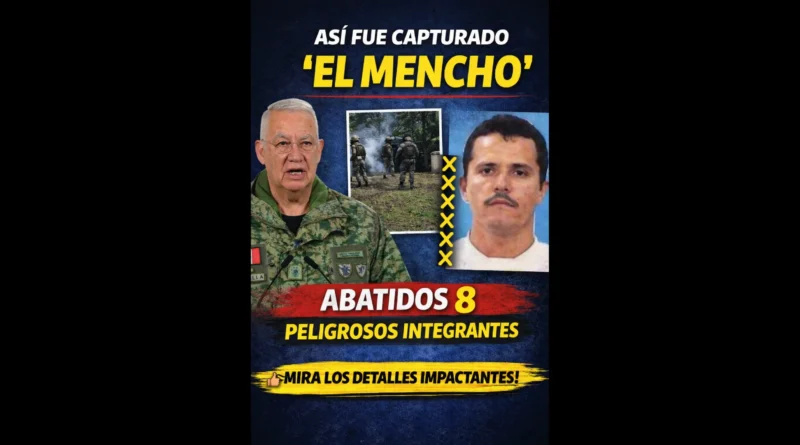 Operación Tapalpa, La crónica detallada de cómo cayó El Mencho. The Border Reports